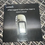 Owners Manual For Garmin Etrex Legend And Vista H, Gps Satellite Navigation. Fixed Price $10.00.